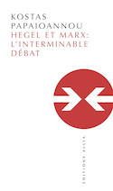 Hegel et Marx: l'interminable débat
